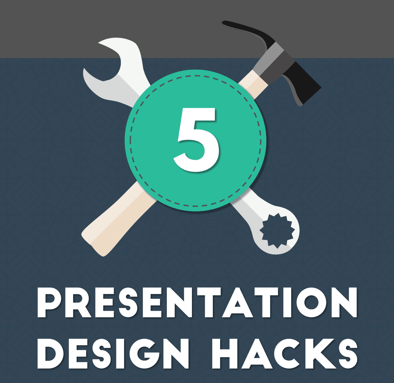 Presentation Design Hacks